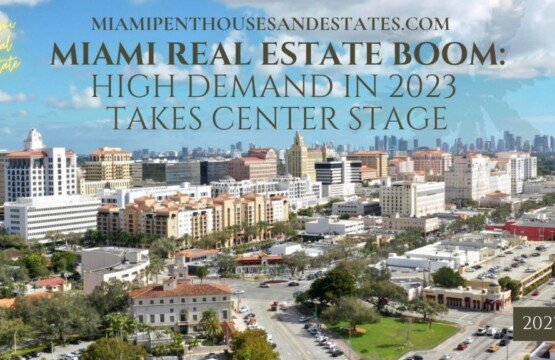 High Demand in 2023 Takes Center Stage • Miami Beach Real Estate Blog
