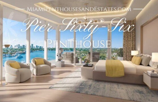 Pier Sixty-Six Penthouse Listed at $15.5 Million • Miami Beach Real Estate Blog