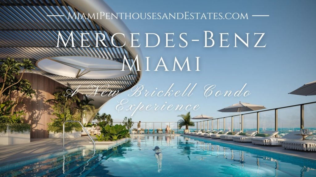 A New Condo Experience in Brickell • Miami Beach Real Estate Blog